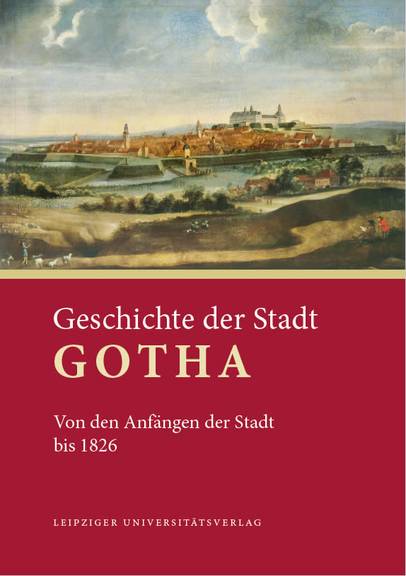 Deckblatt eines Buches mit historischer Stadtansicht von Gotha, öffnet größere Ansicht