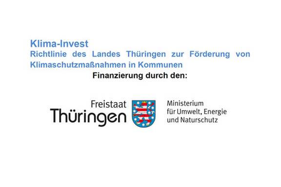 Klima-Invest Richtlinie des Landes Thüringen zur Förderung von Klimaschutzmaßnahmen in Kommunen Finanzierung durch den: Freistaat Thüringen, Ministerium für Umwelt, Energie und Naturschutz, öffnet größere Ansicht